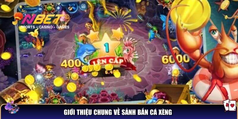 Bắn cá xèng: Trò chơi bắn cá huyền thoại cho cược thủ 2 Giới thiệu chung về sảnh bắn cá xèng
